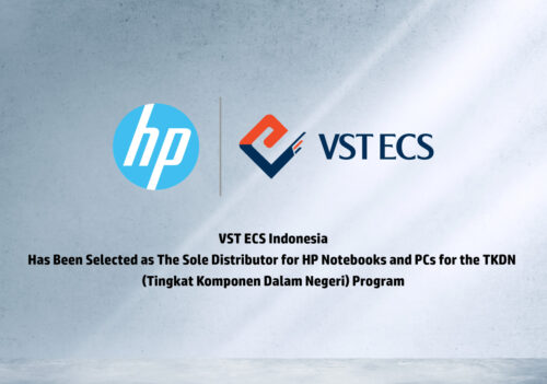 VST ECS Indonesia Appointed as Sole Distributor for HP Notebooks and PCs in the TKDN Program