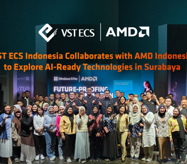 VST ECS Indonesia Collaborates with AMD Indonesia to Explore AI-Ready Technologies in Surabaya